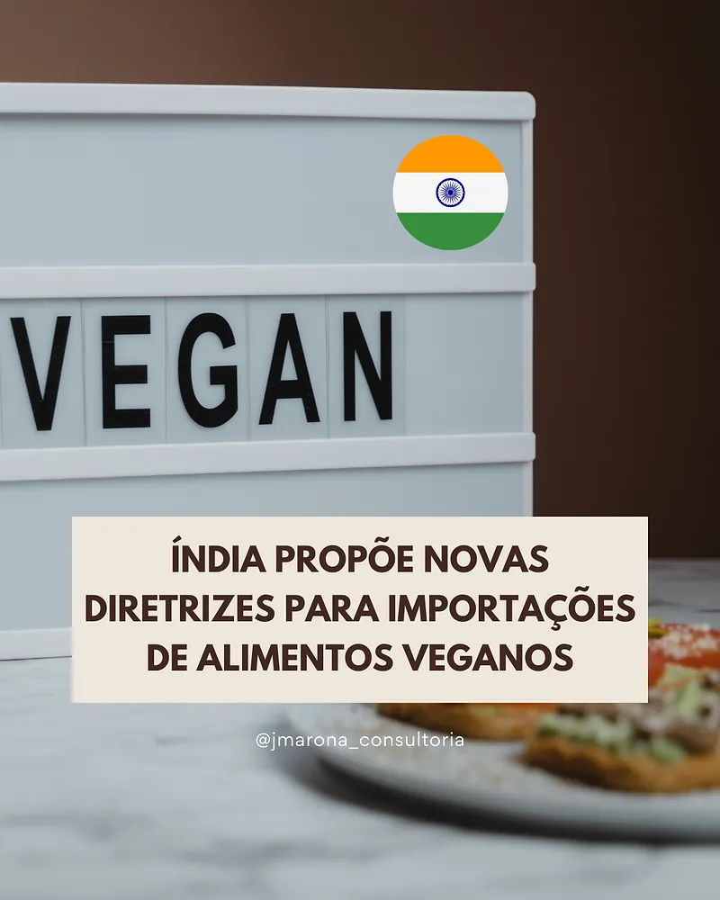 Índia propõe novas diretrizes para importações de alimentos veganos
