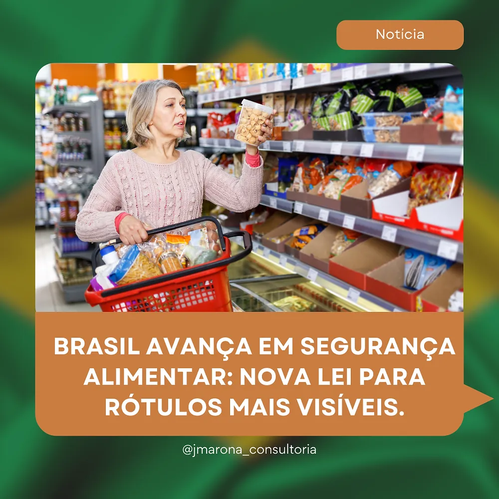 Brasil Avança em Segurança Alimentar: Nova Lei para Rótulos Mais Visíveis