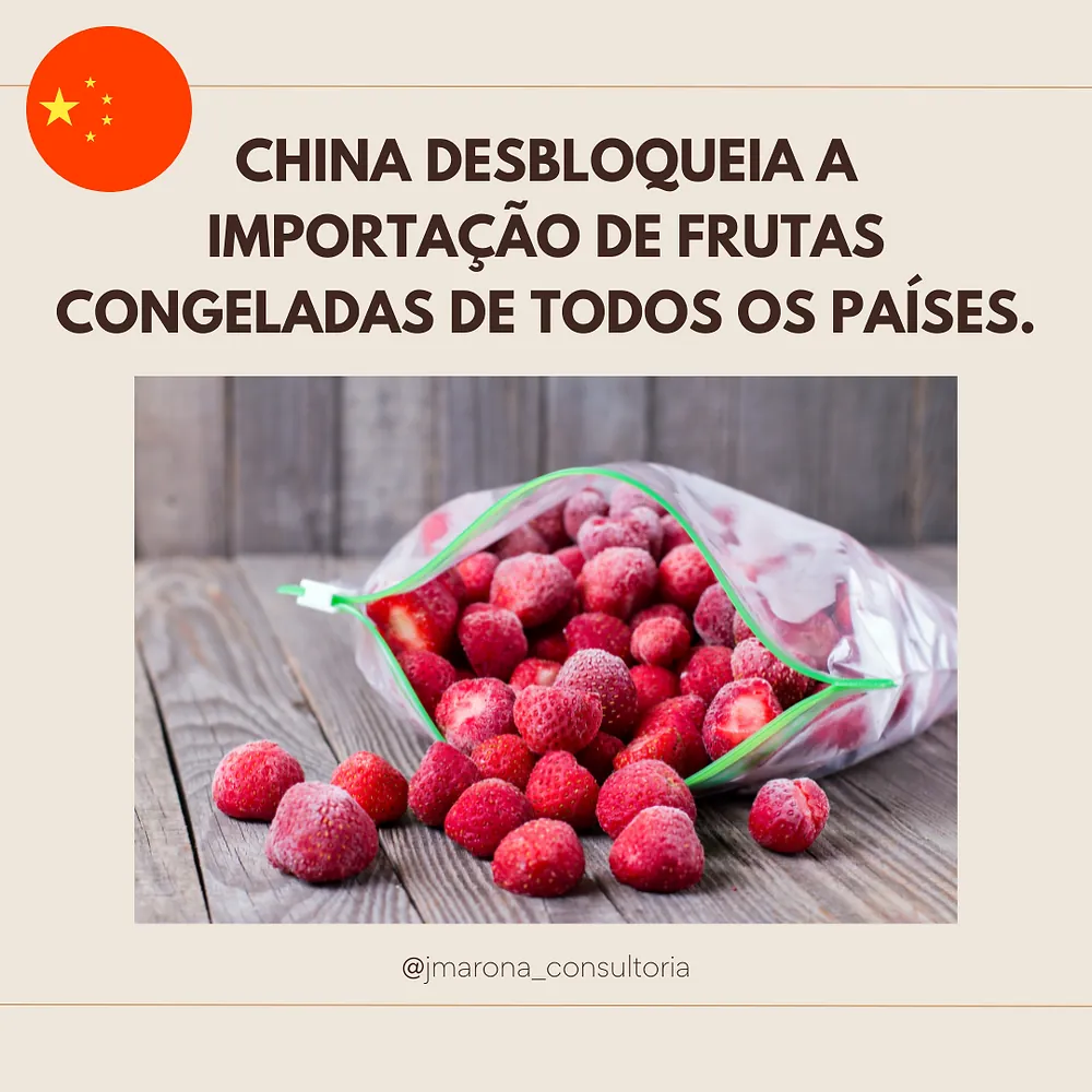 China desbloqueia totalmente a importação de frutas congeladas de todos os países