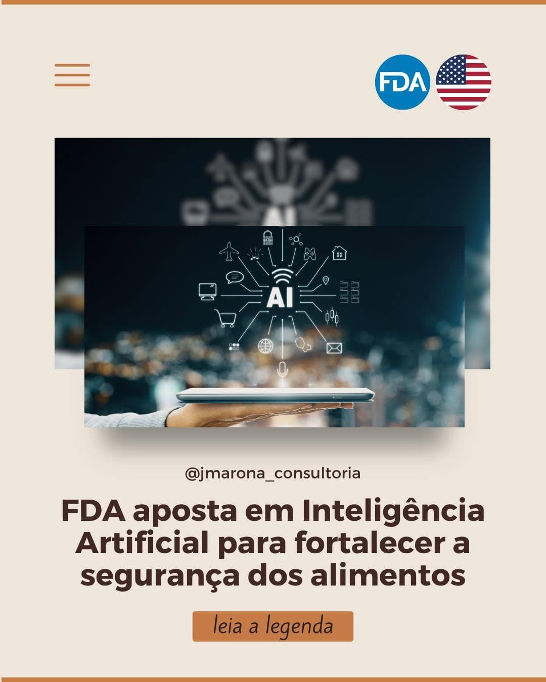 A FDA anunciou novas iniciativas para modernizar a fiscalização de alimentos nos EUA, incluindo o uso de Inteligência Ar