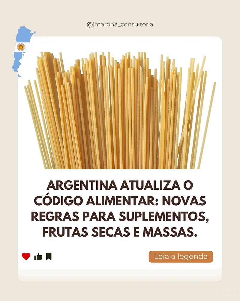 Argentina atualiza o Código Alimentar: novas regras para suplementos, frutas secas e massas