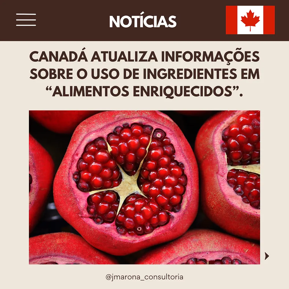 Canadá atualiza informações sobre o uso de ingredientes em alimentos e alimentos suplementados