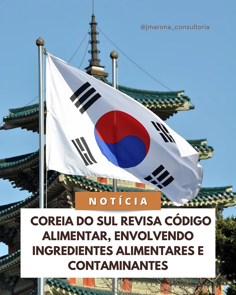 Coreia do Sul revisa código alimentar, envolvendo ingredientes alimentares e contaminantes