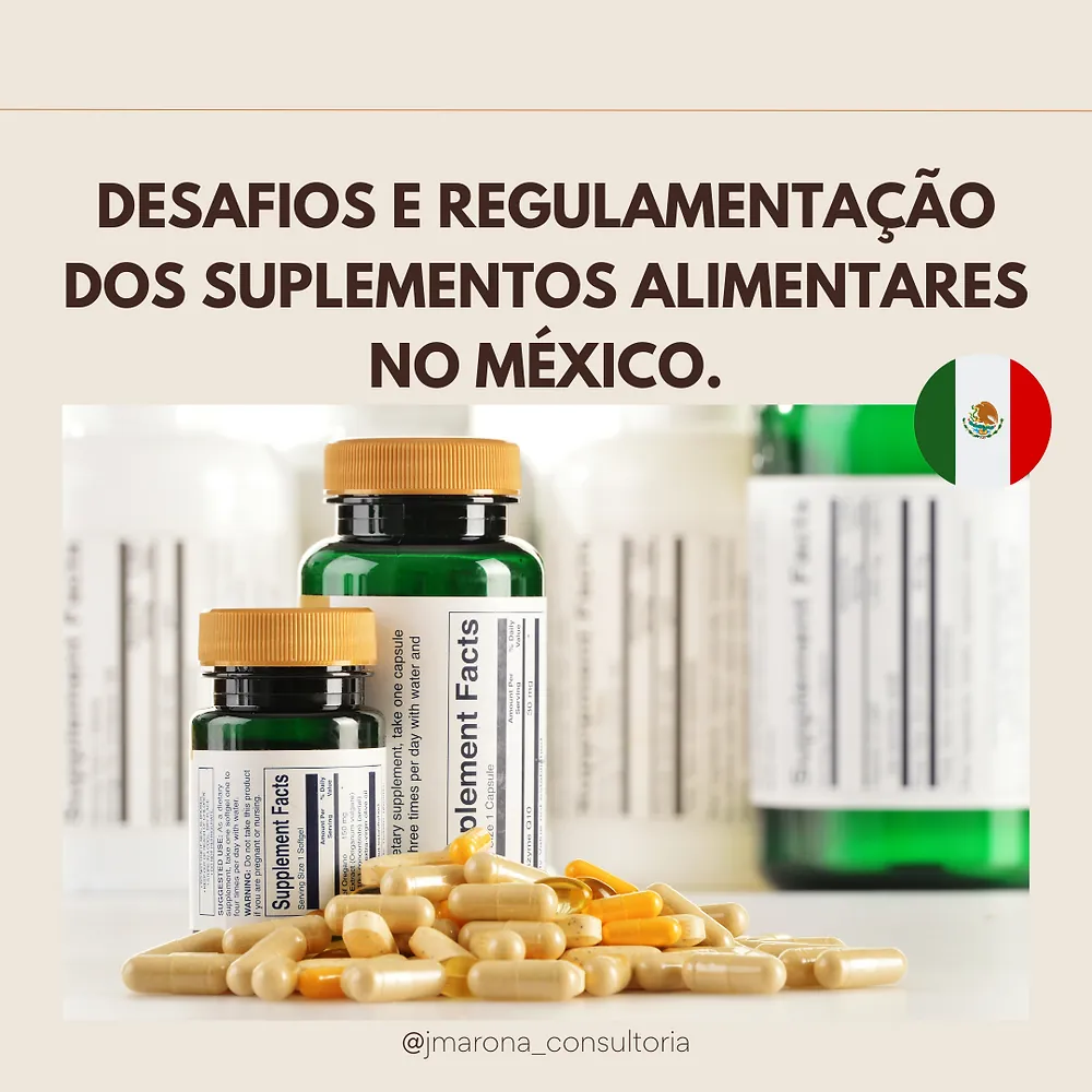 Desafios e Regulamentação dos Suplementos Alimentares no México