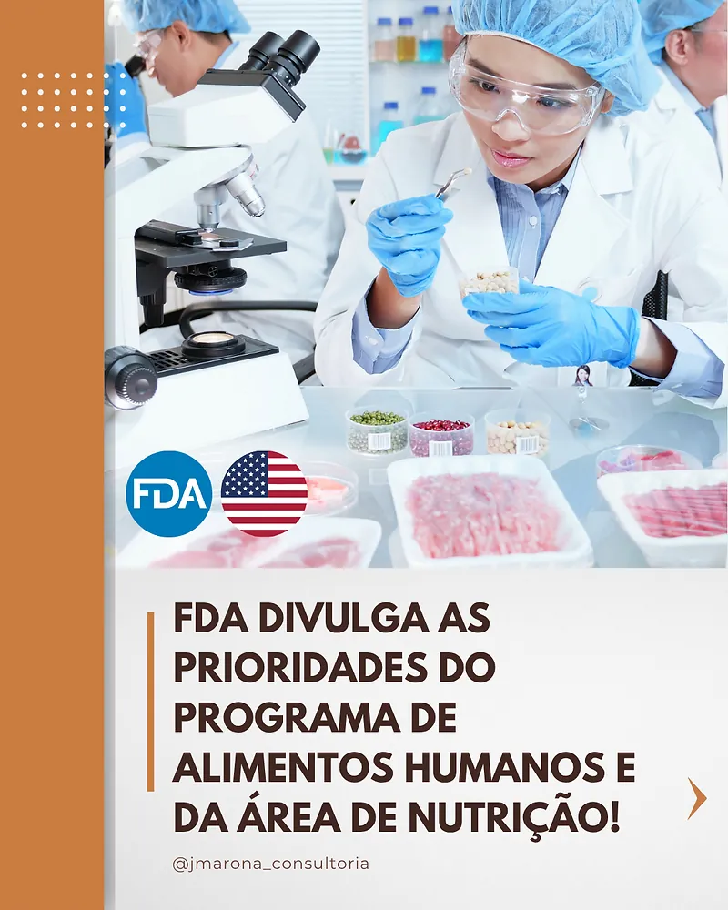 FDA divulga as prioridades do Programa de Alimentos Humanos e da área de Nutrição!