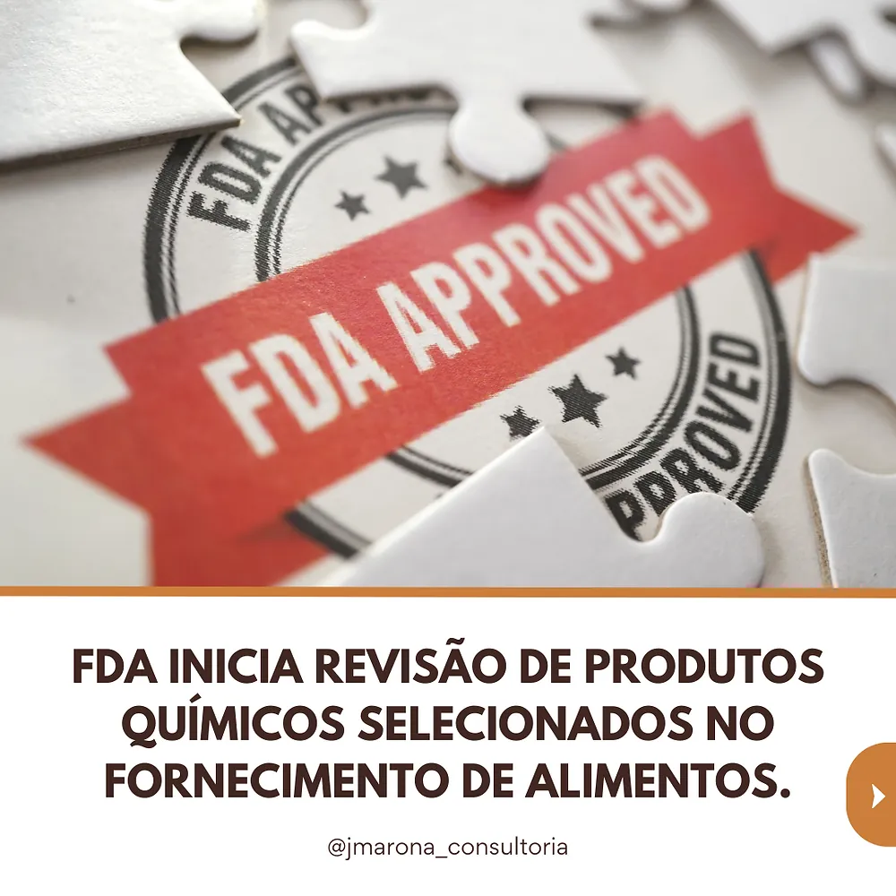 FDA inicia revisão de produtos químicos selecionados no fornecimento de alimentos
