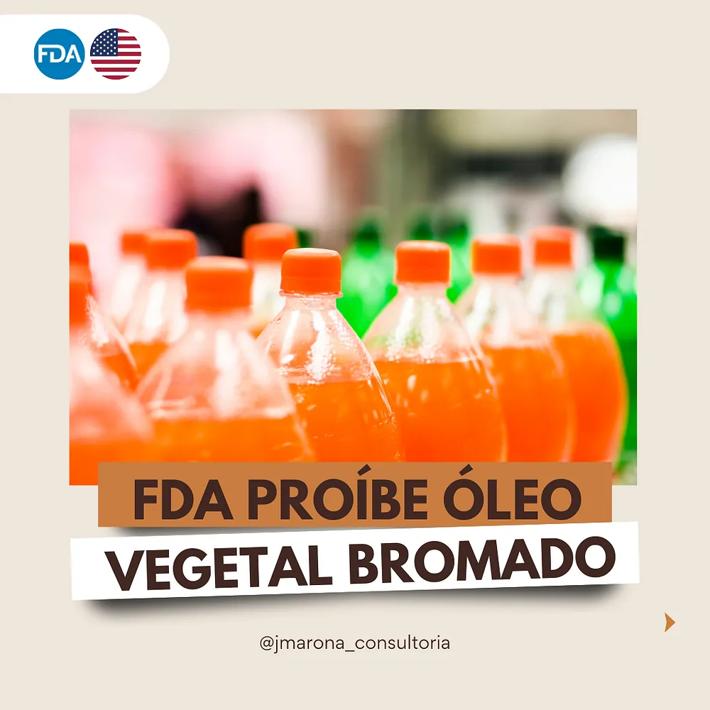 FDA Proíbe Óleo Vegetal Bromado em Alimentos