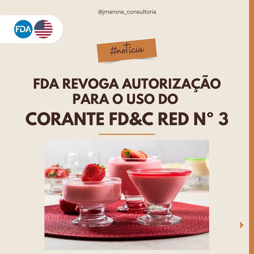 FDA revoga autorização para o uso do corante FD&C Red No. 3 em alimentos e medicamentos ingeridos