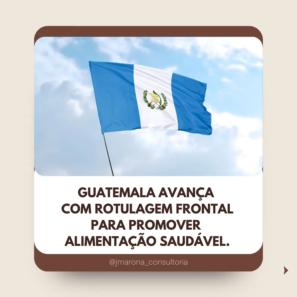 Guatemala avança com rotulagem frontal para promover alimentação saudável
