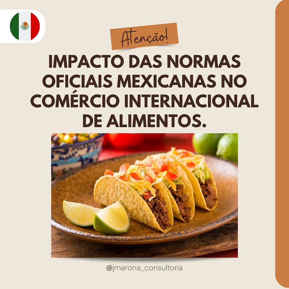 Impacto das normas oficiais mexicanas no comércio internacional de alimentos