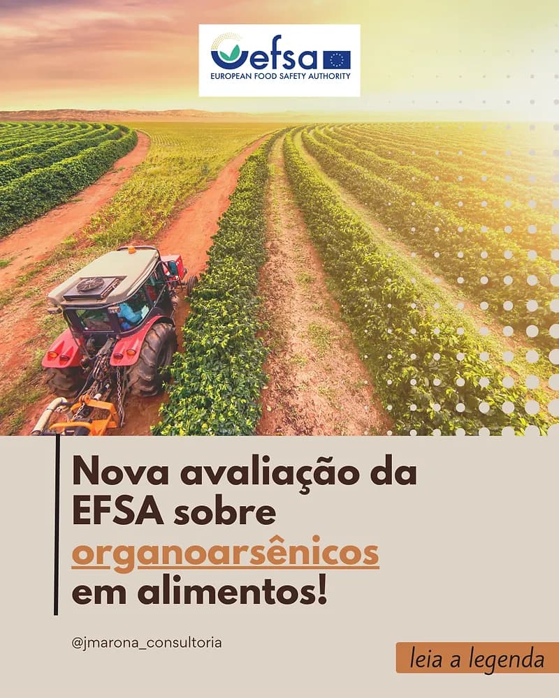 Nova avaliação da EFSA sobre organoarsenicais em alimentos!