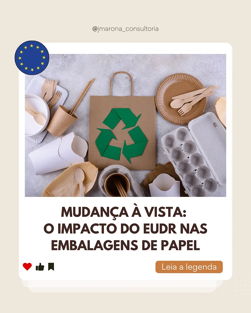 O impacto do EUDR nas embalagens de papel