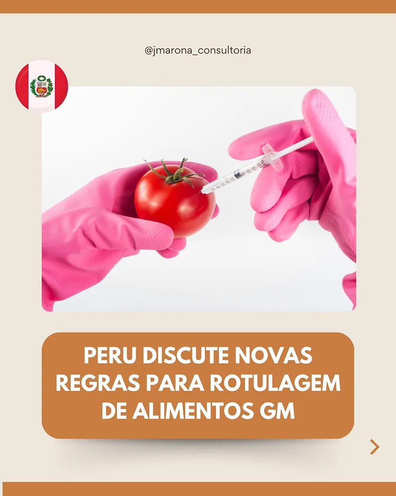 Peru discute novas regras para rotulagem de alimentos GM