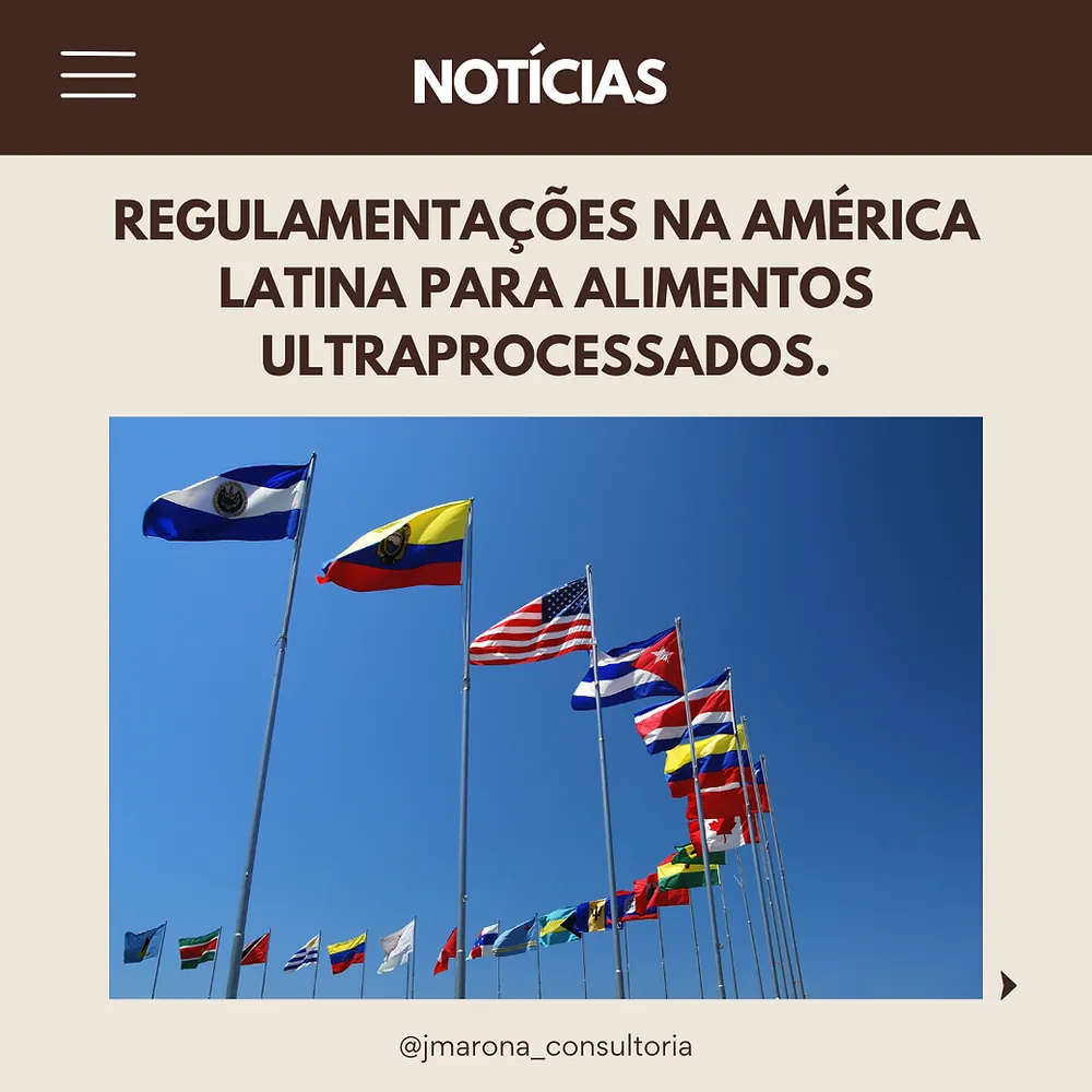 Regulamentações na América Latina para alimentos ultraprocessados