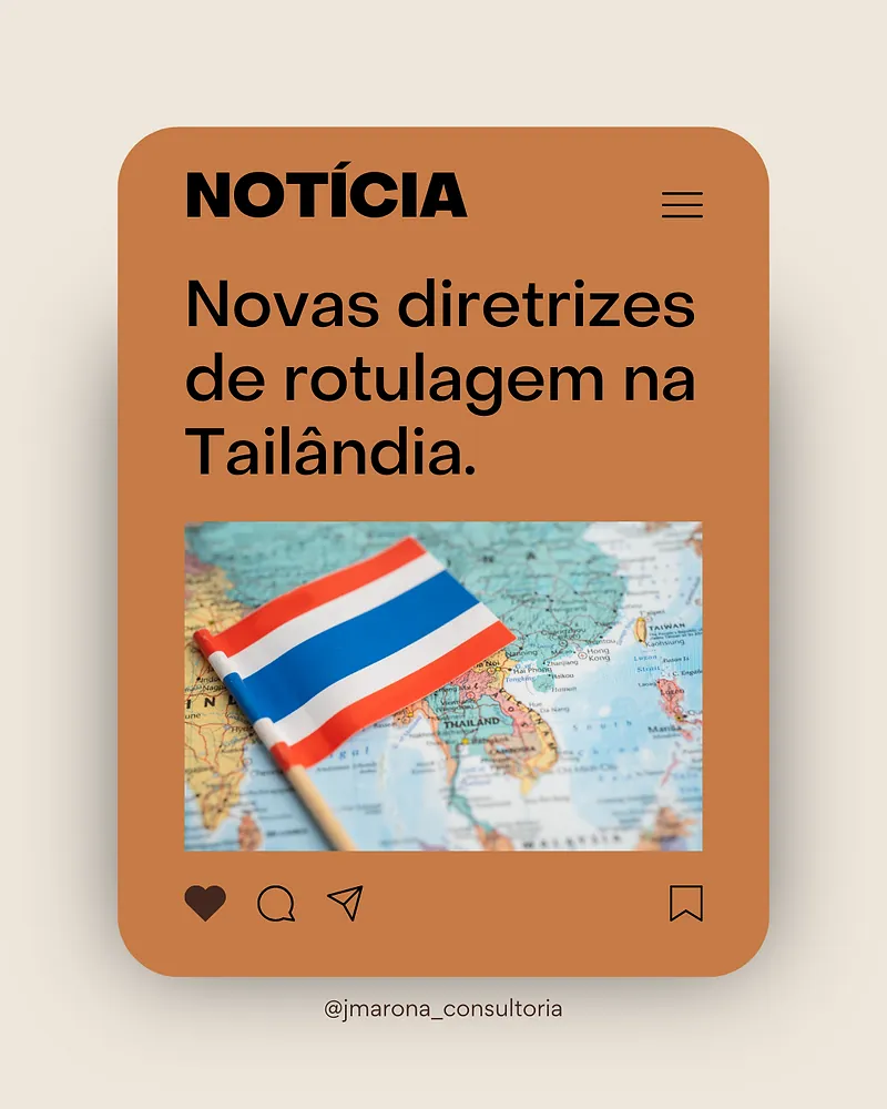 Tailândia alterará diretrizes de rotulagem nutricional para 'melhor visibilidade e conformidade da indústria'