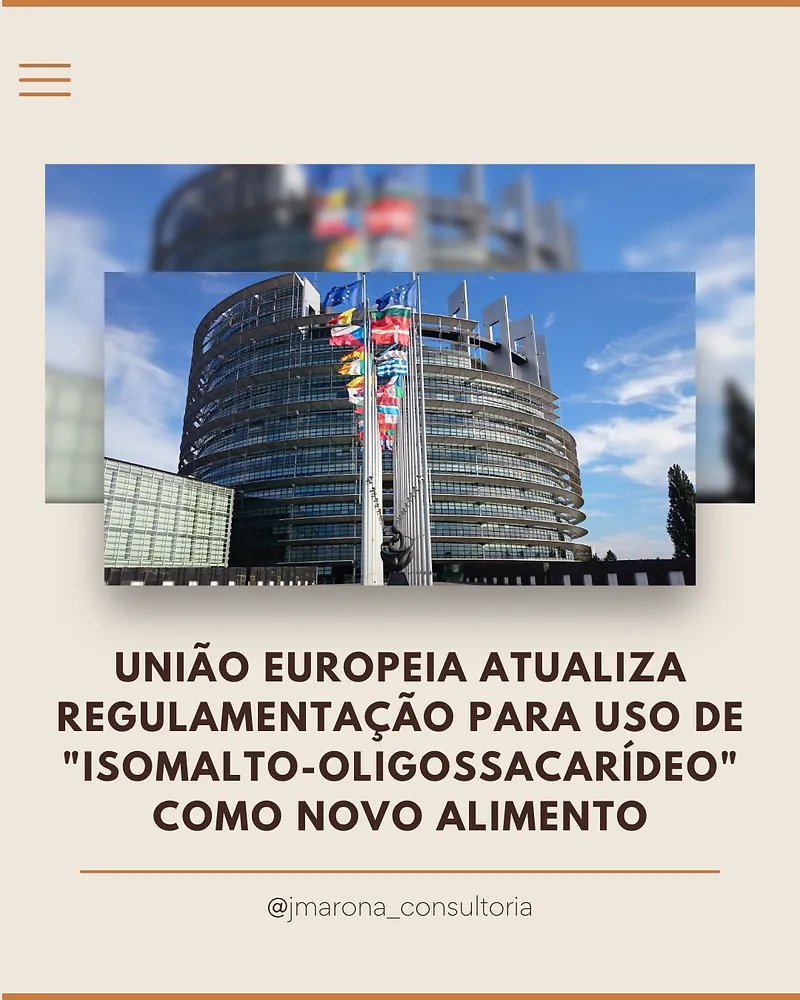 União Europeia Atualiza Regulamentação para Uso de "Isomalto-Oligossacarídeo" como Novo Alimento